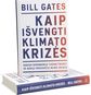 Bill Gates - Kaip išvengti klimato krizės reikia - 000000000001112303