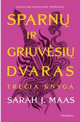 Sparnų ir griuvėsių dvaras. Trečia knyga