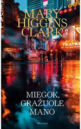 Mary Higgins Clark - Miegok, gražuole mano - 000000000001112441