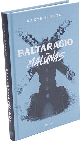 Kazys Boruta - Baltaragio malūnas - 000000000001112489