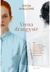 Silvia Avallone - Viena draugystė - 000000000001112530