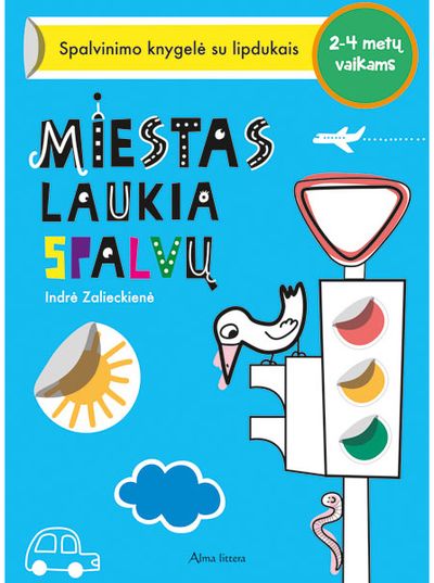 Indrė Zalieckienė - Miestas laukia spalvų - 000000000001112544