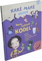  - Kakė Makė. Enciklopedija. Noriu sužinoti KODĖL - 000000000001112555