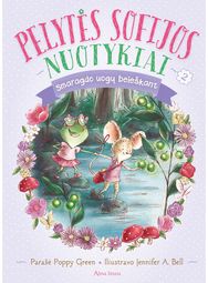 Pelytės Sofijos nuotykiai. Smaragdo uogų beieškant