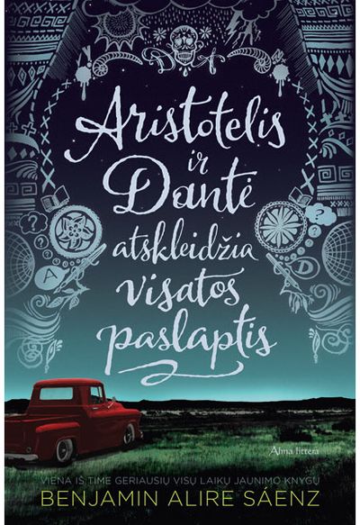 Alire Sáenz, Benjamin Alire Sáenz - Aristotelis ir Dantė atskleidžia visatos paslaptis - 000000000001112624