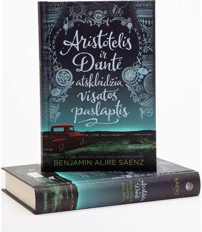 Alire Sáenz, Benjamin Alire Sáenz - Aristotelis ir Dantė atskleidžia visatos paslaptis - 000000000001112624