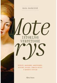 Moterys istorijos verpetuose