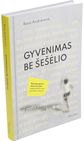 Rasa Andrikienė - Gyvenimas be šešėlio. Psichoterapinės tikros istorijos, pakeisiančios tavo pasau lio matymą - 000000000001112962