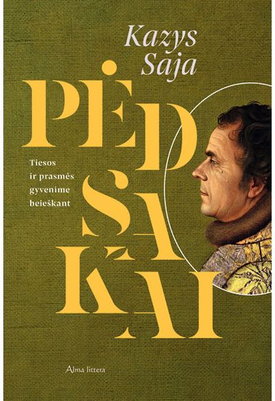 Kazys Saja - Pėdsakai. Tiesos ir prasmės gyvenime beieškant - 000000000001113030