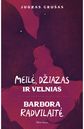 Juozas Grušas - Meilė, džiazas ir velnias. Barbora Radvilaitė - 000000000001113200