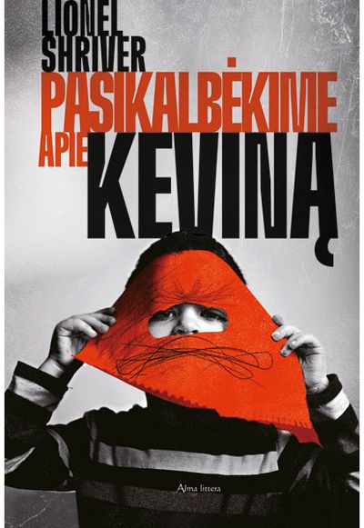 Lionel Shriver - Pasikalbėkime apie Keviną - 000000000001113213