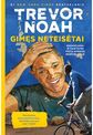 Trevor Noah - Pasakojimai iš PAR - 000000000001113220