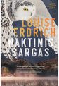 Louise Erdrich&nbsp; - Naktinis sargas - 000000000001113240