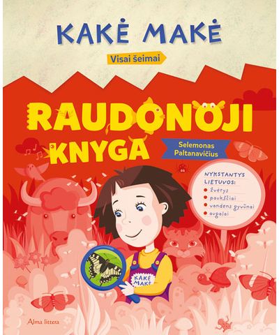 S. Paltanavičius - Kakė Makė. Raudonoji knyga - 000000000001113400