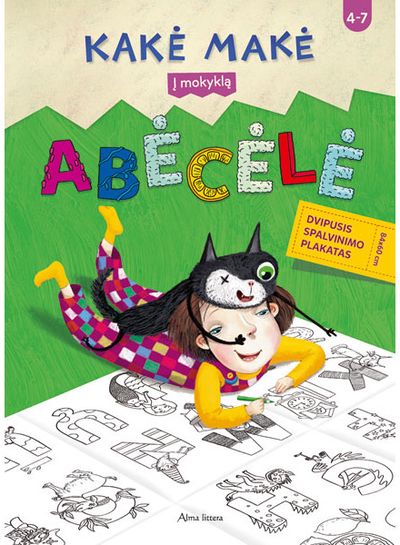 Smiltė Lukienė - Kakė Makė. Abėcėlė. Dvipusis spalvinimo plakatas - 000000000001113554