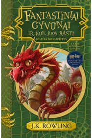 Fantastiniai gyvūnai ir kur juos rasti. Hogvartso bibliotekos knyga