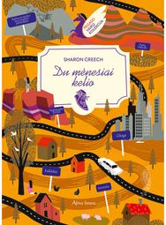 Du mėnesiai kelio. Pegaso kolekcija