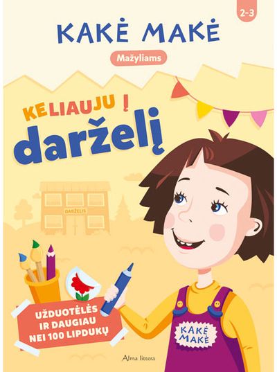 - Kakė Makė. Mažyliams. Keliauju į darželį - 000000000001113798