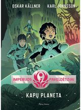 Imperijos paveldėtojai 3. Kapų planeta