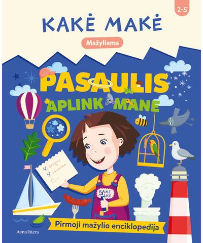 Kakė Makė. Enciklopedija mažyliams