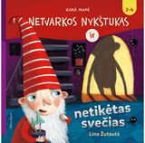 Netvarkos nykštukas ir netikėtas svečias
