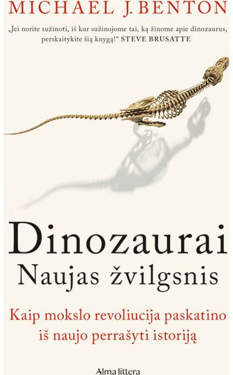 Dinozaurai. Naujas žvilgsnis
