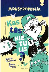 Monstropedija. Kas tas kietuolis?!