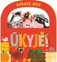 Surask visus: Ūkyje