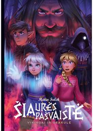 Šiaurės pašvaistė. Vikingai ir orakulė. Antra knyga