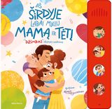 Aš širdyje labai myliu mamą ir tėtį