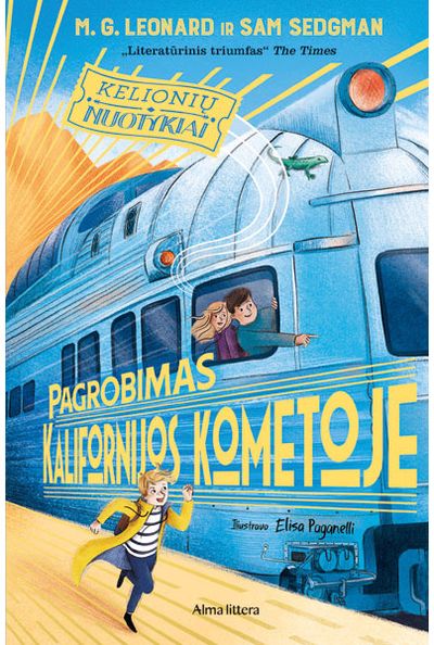 Kelionių nuotykiai. Pagrobimas Kalifornijos kometoje. Antra knyga