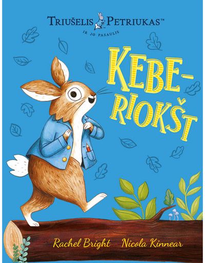 Triušelis Petriukas: Keberiokšt