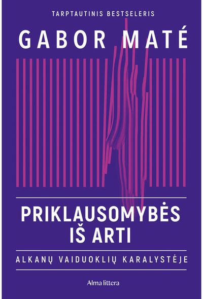 Priklausomybės iš arti