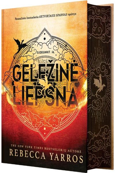 Geležinė liepsna. „Ketvirtojo sparno“ antroji knyga