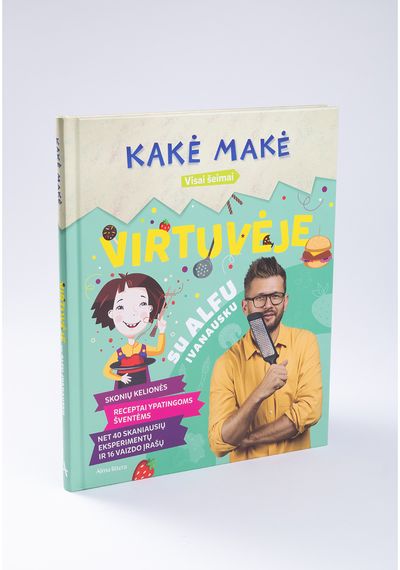 Kakė Makė. Virtuvėje su Alfu Ivanausku