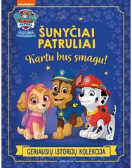 Šunyčiai patruliai. Geriausių istorijų kolekcija