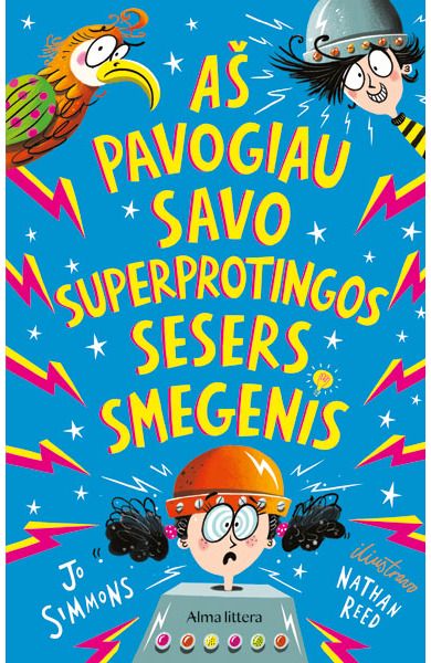 Aš pavogiau savo super protingos sesers smegenis!