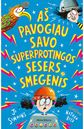 Aš pavogiau savo super protingos sesers smegenis!