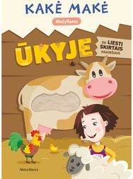 Kakė Makė ūkyje. Su liesti skirtais paviršiais