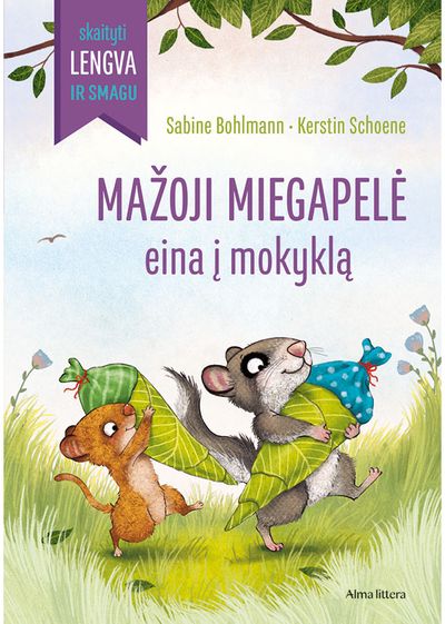 Mažoji miegapelė eina į mokyklą. Skaityti lengva ir smagu!