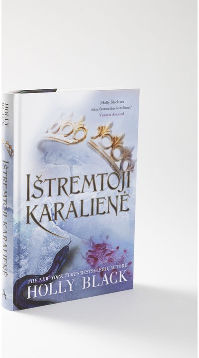 Ištremtoji karalienė. Serijos „Žiaurusis princas“ trečia knyga