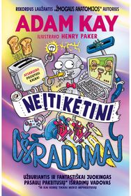 Neįtikėtini išradimai