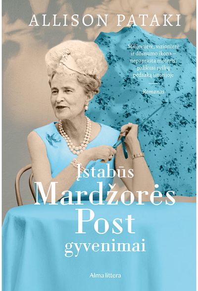 Įstabūs Mardžorės Post gyvenimai