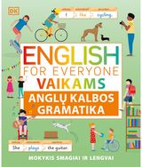 English for Everyone. Anglų kalbos gramatika vaikams