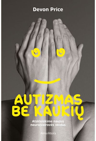 Autizmas be kaukių
