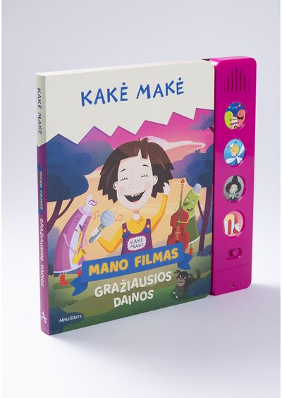 Kakė Makė. Mano filmas. Gražiausios dainos