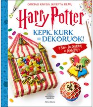 Oficiali Hario Poterio receptų knyga. Kepk, kurk ir dekoruok!