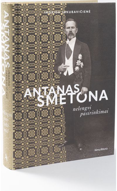Antanas Smetona. Nelengvi pasirinkimai