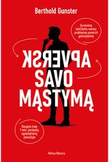 Apversk savo mąstymą