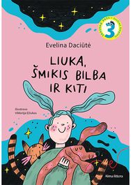 Liuka, Šmikis Bilba ir kiti